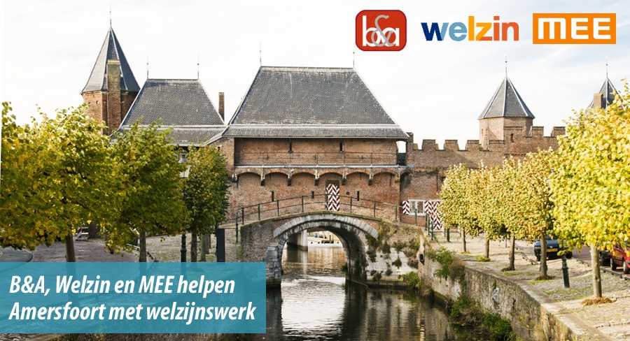 B&A, Welzin en MEE helpen Amersfoort met welzijnswerk