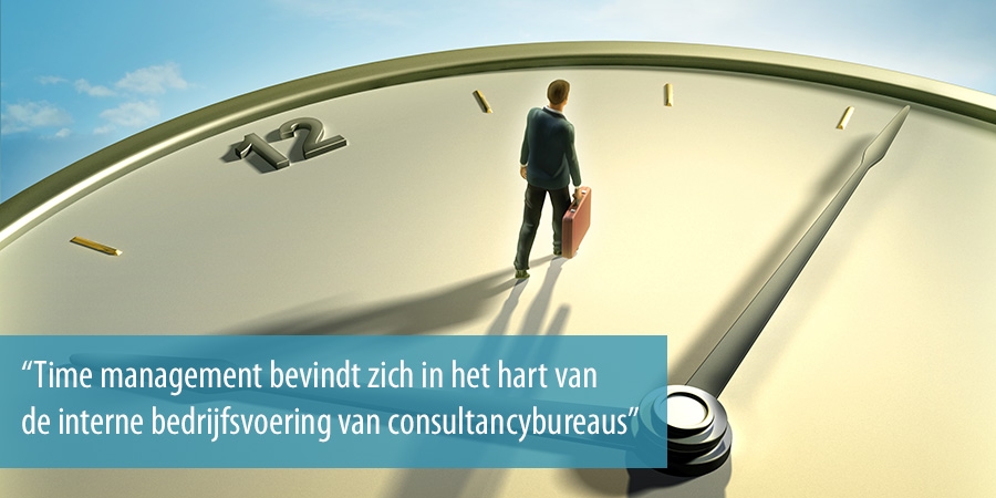 Time management bevindt zich in het hart van de interne bedrijfsvoering van consultancybureaus