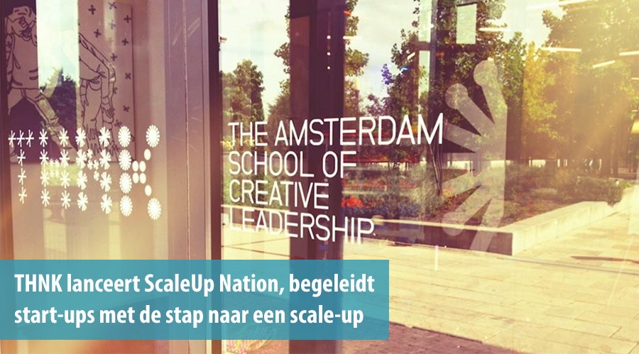 THNK lanceert ScaleUp Nation THNK lanceert ScaleUp Nation