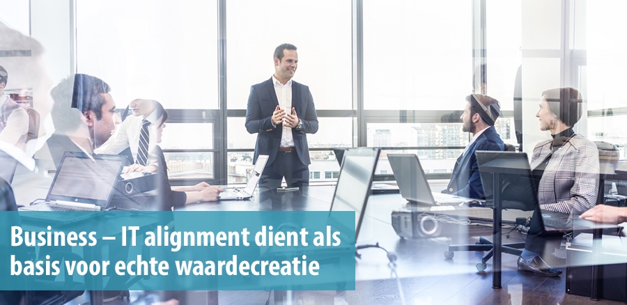 Business en IT alignment basis voor waardecreatie