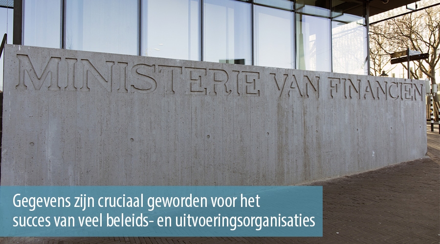 Gegevens zijn cruciaal geworden voor het succes van veel beleids- en uitvoeringsorganisaties 