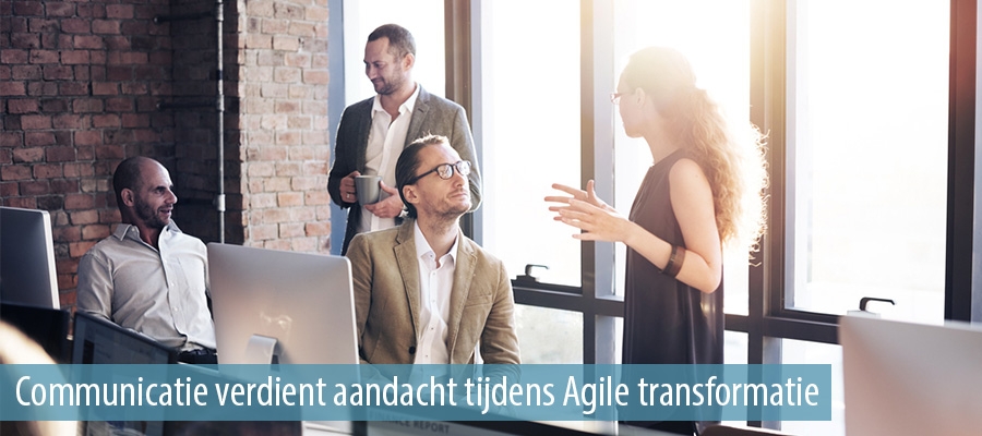 Communicatie verdient aandacht tijdens Agile