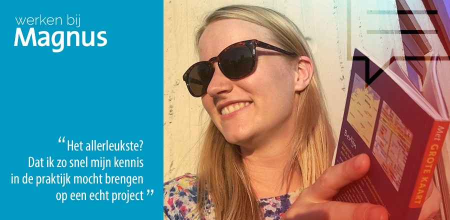 Milou Zandvliet - Werken bij Magnus