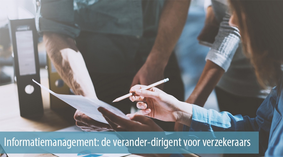 Informatiemanagement: de verander-dirigent voor verzekeraars
