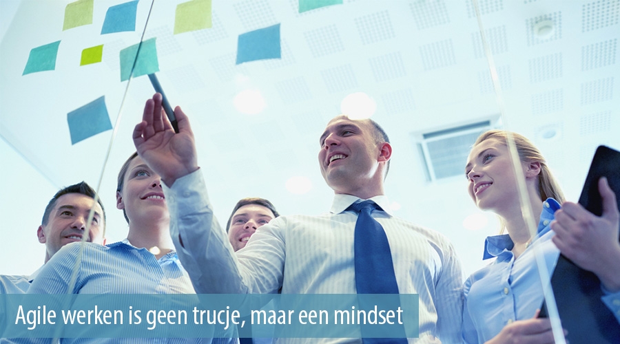 Agile werken is geen trucje, maar een mindset