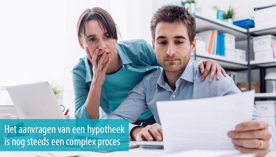 Het aanvragen van een hypotheek is nog steeds een complex proces