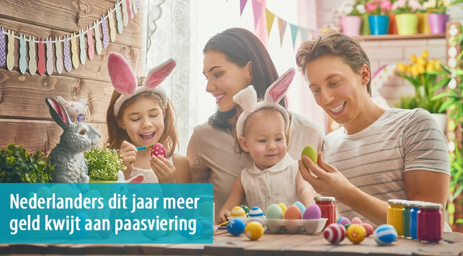 Nederlanders dit jaar meer geld kwijt aan paasviering Nederlanders dit jaar meer geld kwijt aan paasviering