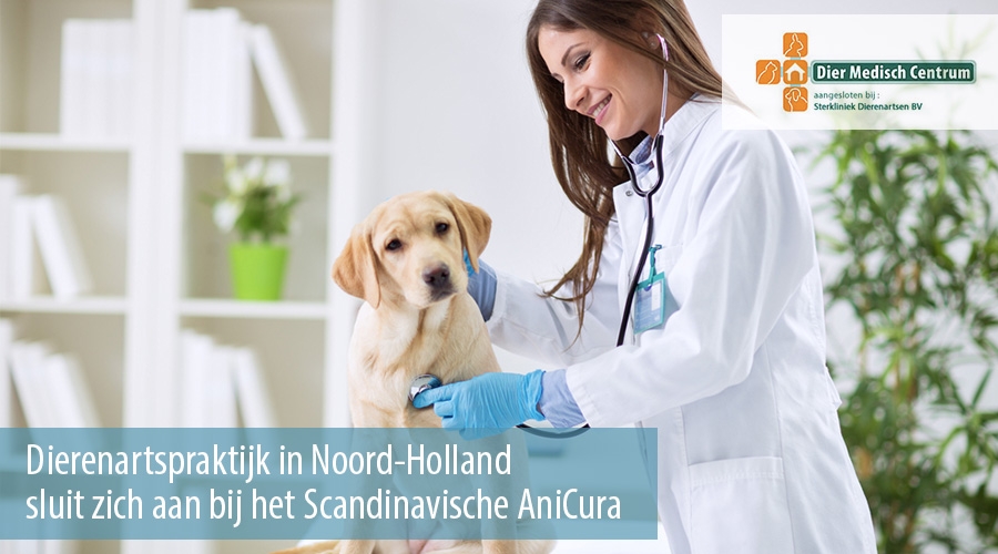 Dierenartspraktijk in Noord-Holland sluit zich aan bij het Scandinavische AniCura Dierenartspraktijk in Noord-Holland sluit zich aan bij het Scandinavische AniCura
