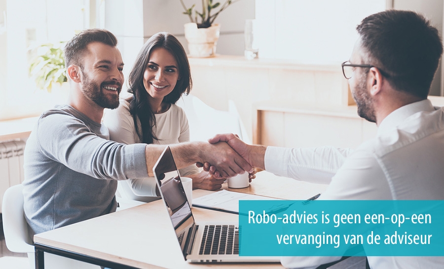 Robo-advies is geen een-op-een vervanging van de adviseur