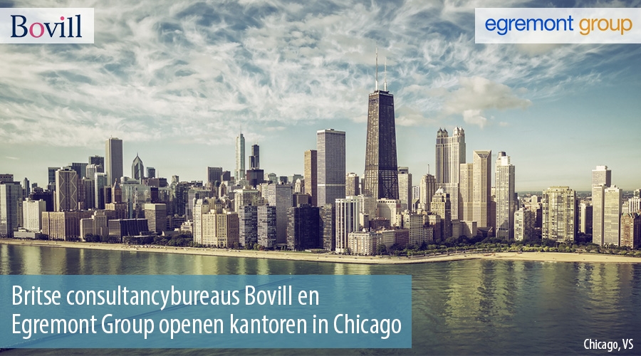 Britse consultancybureaus Bovill en Egremont Group openen kantoren in Chicago Britse consultancybureaus Bovill en Egremont Group openen kantoren in Chicago