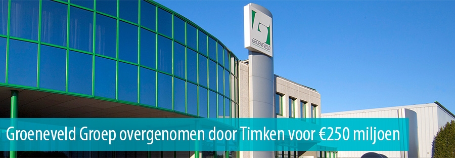 Groeneveld Groep overgenomen door Timken voor &euro;250 miljoen