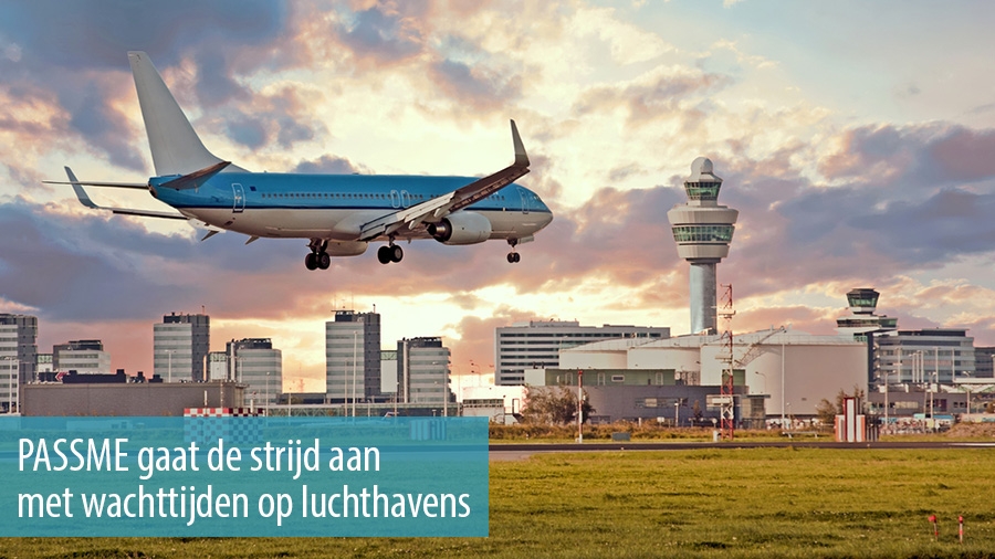 PASSME gaat de strijd aan  met wachttijden op luchthavens 