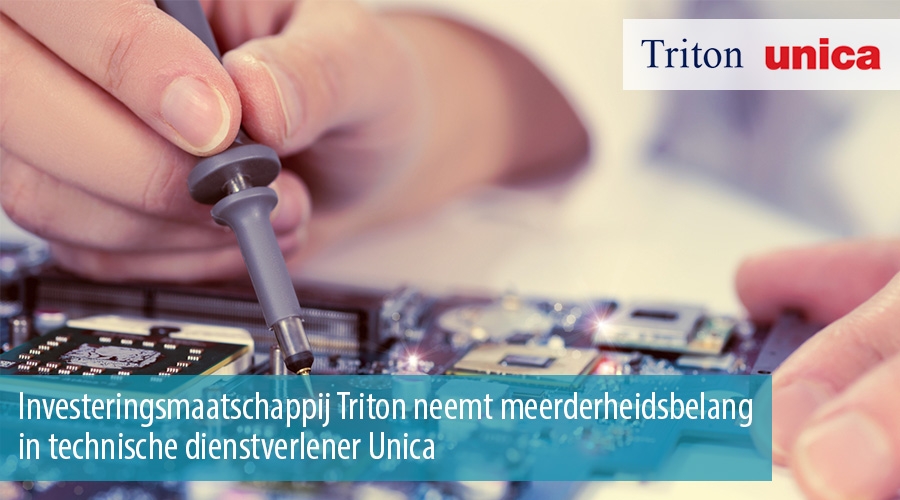 Investeringsmaatschappij Triton neemt meerderheidsbelang in technische dienstverlener Unica