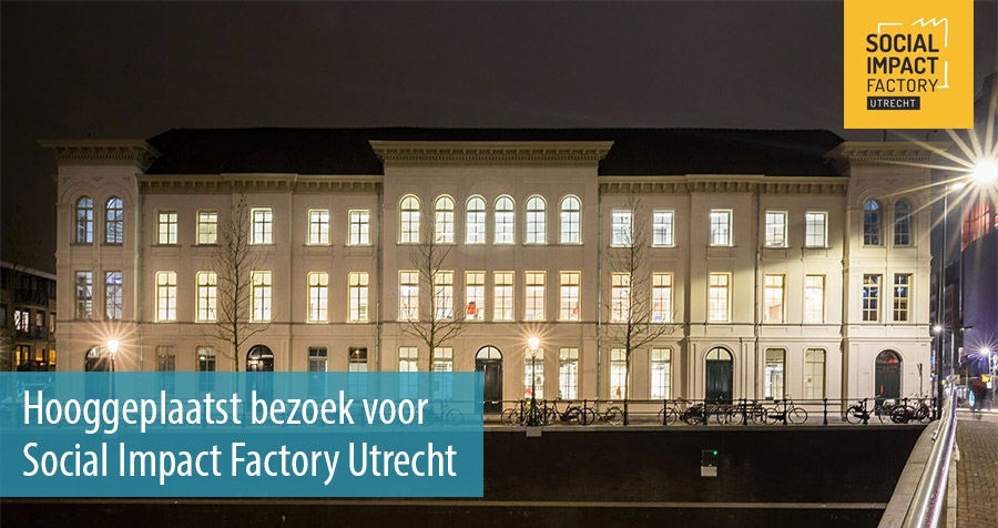 Hooggeplaatst bezoek voor Social Impact Factory Utrecht