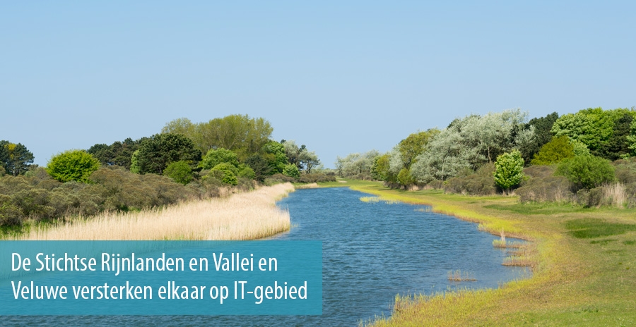 De Stichtse Rijnlanden en Vallei en Veluwe versterken elkaar op IT-gebied
