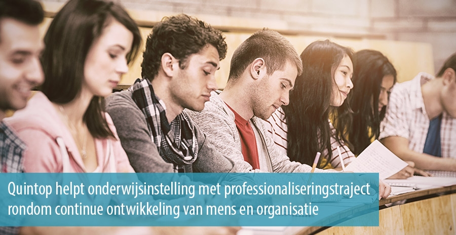 Quintop helpt onderwijsinstelling met professionalisering en HR transitie