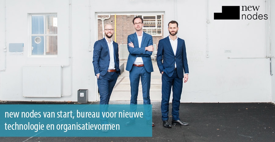 new nodes van start, bureau voor nieuwe technologie en organisatievormen