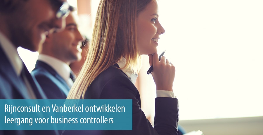 Rijnconsult en Vanberkel ontwikkelen leergang voor business controllers