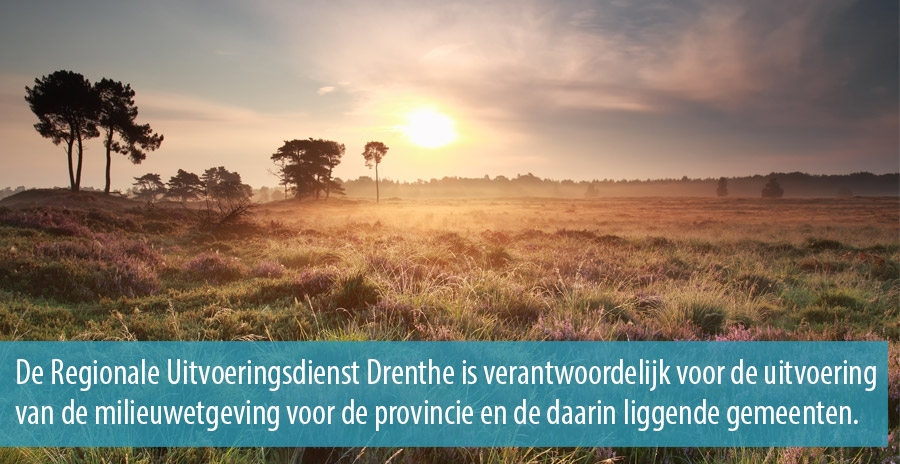 De Regionale Uitvoeringsdienst Drenthe is verantwoordelijk voor de uitvoering van de milieuwetgeving voor de provincie en de daarin liggende gemeenten. De Regionale Uitvoeringsdienst Drenthe is verantwoordelijk voor de uitvoering van de milieuwetgeving voor de provincie en de daarin liggende gemeenten.