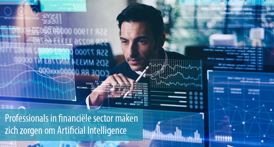 Professionals in financiele sector maken zich zorgen om Artificial Intelligence