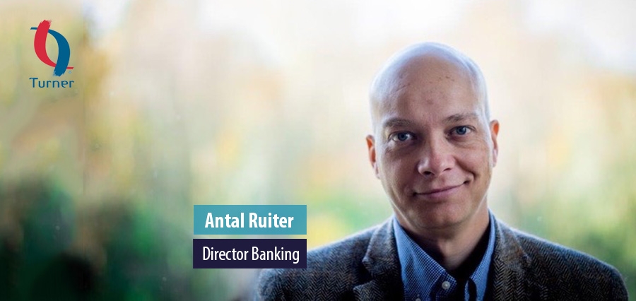 Antal Ruiter - Director Banking - Turner