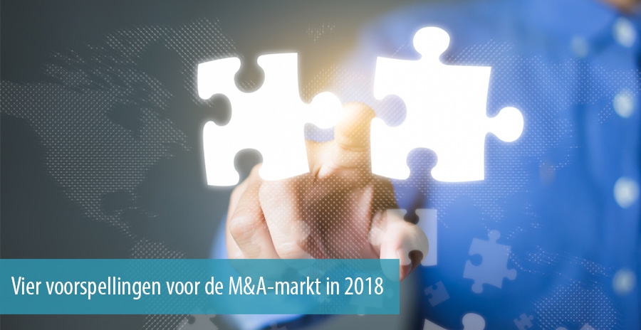 Vier voorspellingen voor de M&A-markt in 2018 