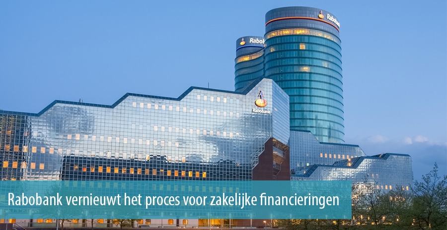 Rabobank vernieuwt het proces voor zakelijke financieringen