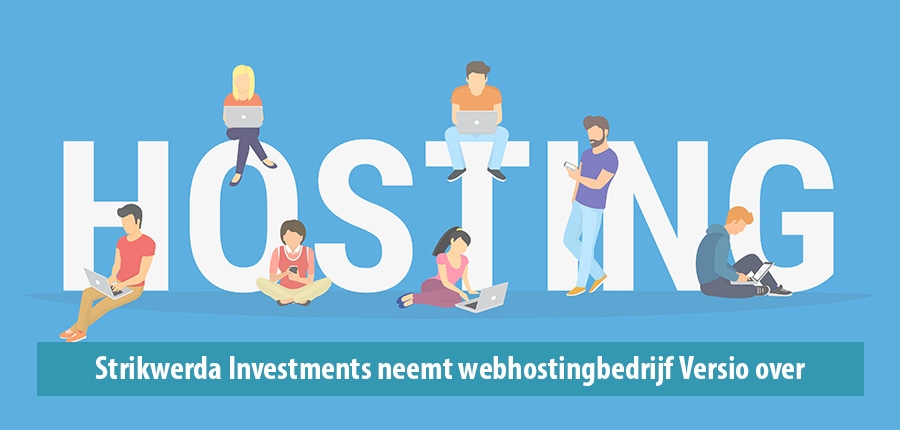 Strikwerda Investments neemt webhostingbedrijf Versio over