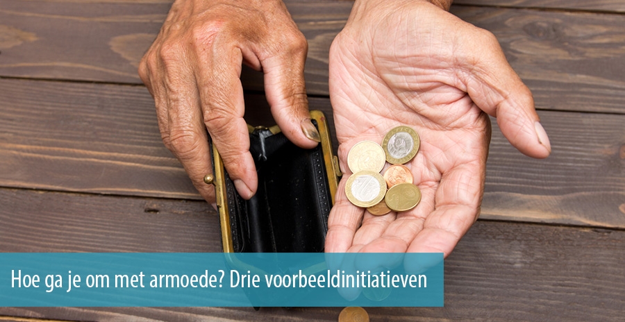 Hoe ga je om met armoede? Drie voorbeeldinitiatieven