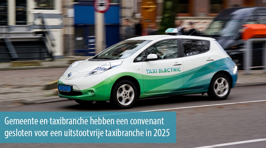 Gemeente en taxibranche hebben een convenant gesloten voor een uitstootvrije taxibranche in 2025