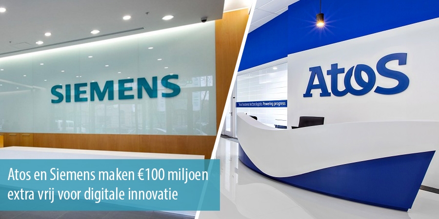 Atos en Siemens maken €100 miljoen extra vrij voor digitale innovatie
