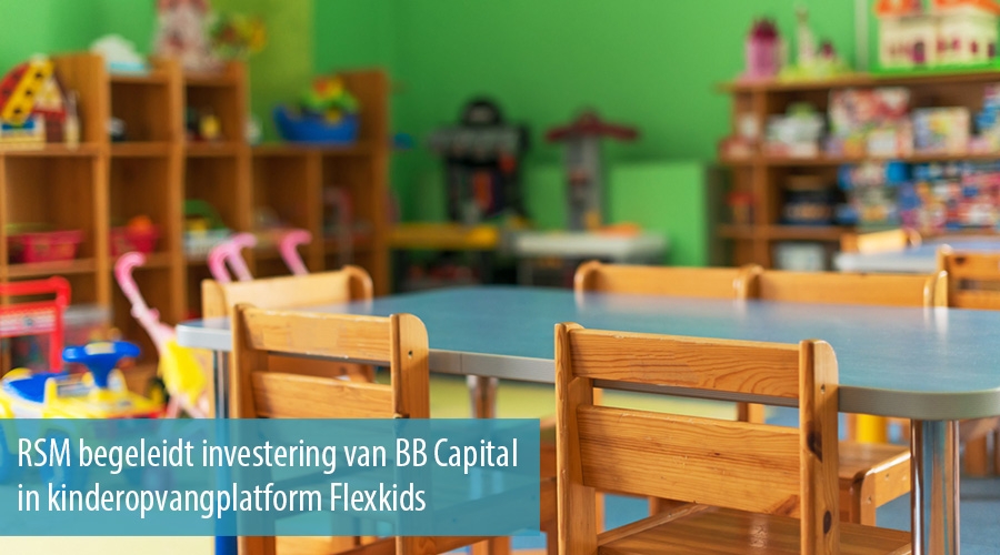 RSM begeleidt investering van BB Capital in kinderopvangplatform Flexkids