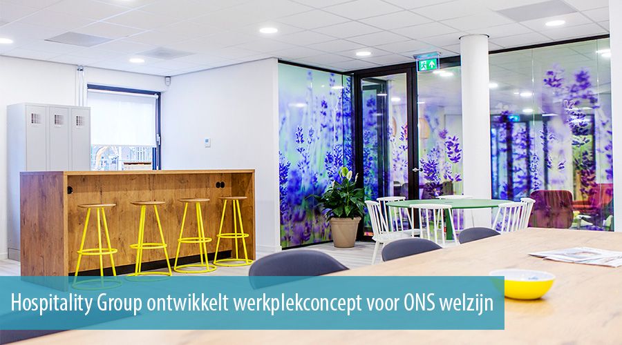 Hospitality Group ontwikkelt werkplekconcept voor ONS welzijn