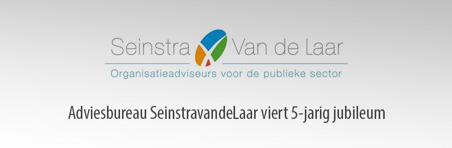 Adviesbureau SeinstravandeLaar viert 5-jarig jubileum