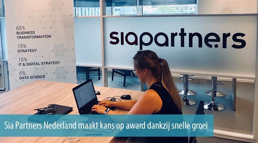 Sia Partners Nederland maakt kans op award dankzij snelle groei Sia Partners Nederland maakt kans op award dankzij snelle groei