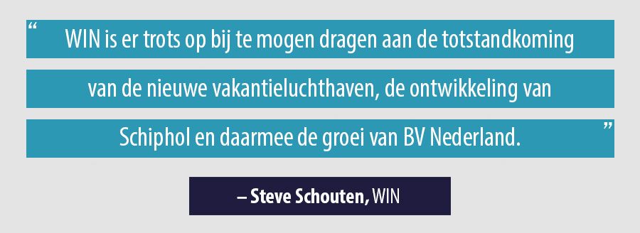 Quote Steve Schouten, WIN 