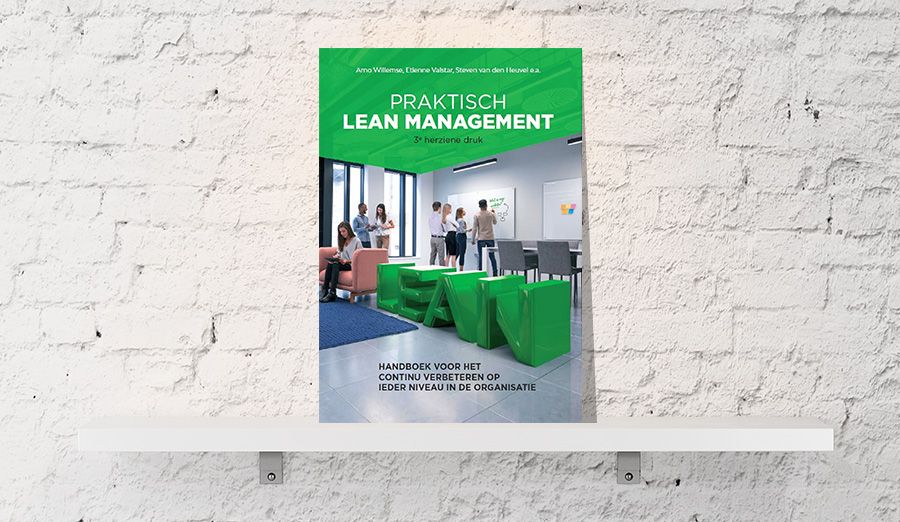 Praktisch Lean Management- meer focus op gedrag, leiderschap en analyse 