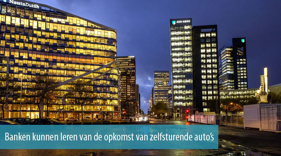 Banken kunnen leren van de opkomst van zelfsturende auto’s