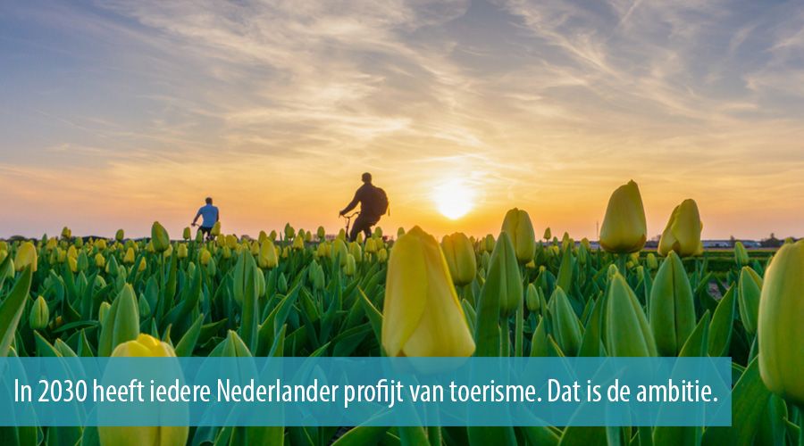 In 2030 heeft iedere Nederlander profijt van toerisme. Dat is de ambitie.