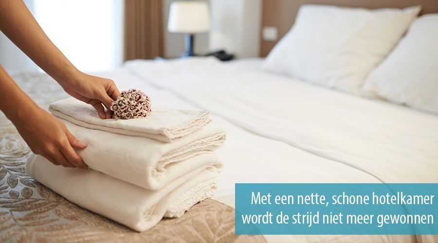 Met een nette, schone hotelkamer wordt de strijd niet meer gewonnen