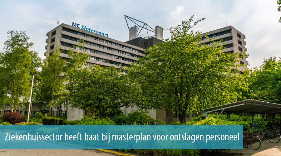 Ziekenhuissector heeft baat bij masterplan voor ontslagen personeel Ziekenhuissector heeft baat bij masterplan voor ontslagen personeel