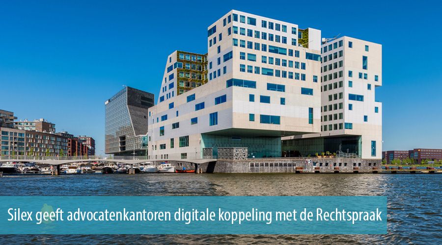 Silex geeft advocatenkantoren digitale koppeling met de Rechtspraak