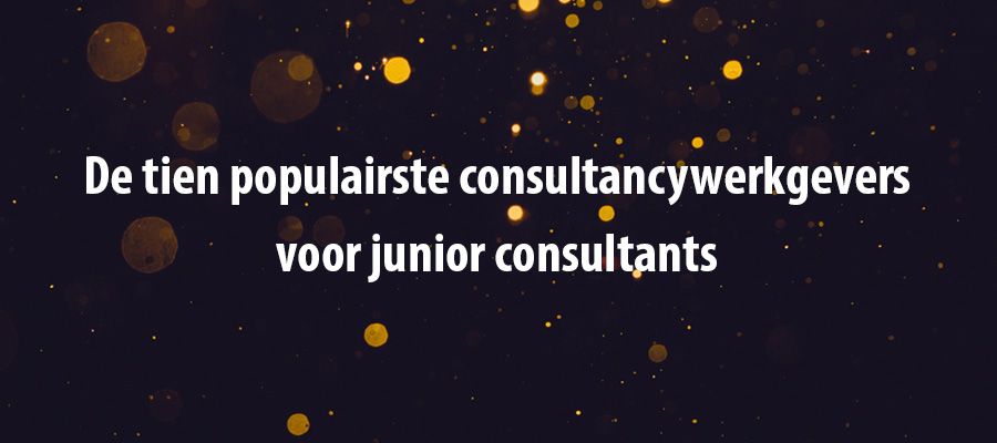 De tien populairste consultancywerkgevers voor junior consultants