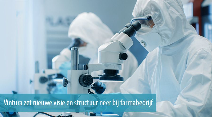 Vintura zet nieuwe visie en structuur neer bij farmabedrijf
