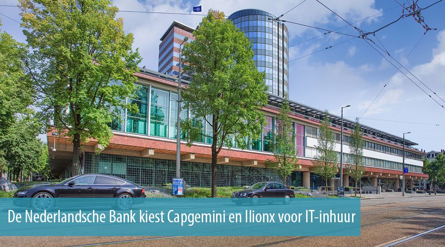 De Nederlandsche Bank kiest Capgemini en Ilionx voor IT-inhuur De Nederlandsche Bank kiest Capgemini en Ilionx voor IT-inhuur