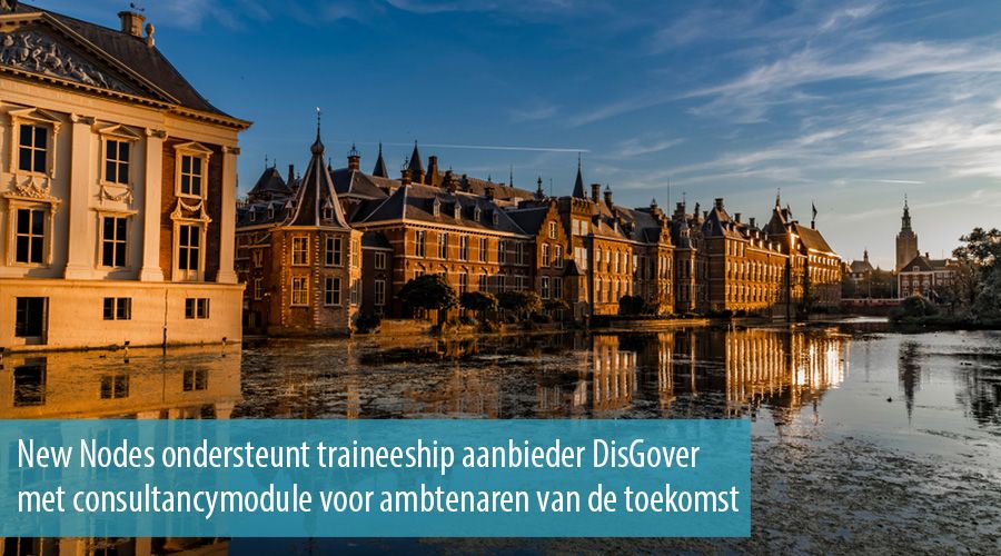 New Nodes ondersteunt traineeship aanbieder DisGover met consultancymodule voor ambtenaren van de toekomst