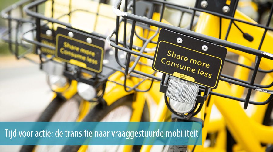 Tijd voor actie: de transitie naar vraaggestuurde mobiliteit