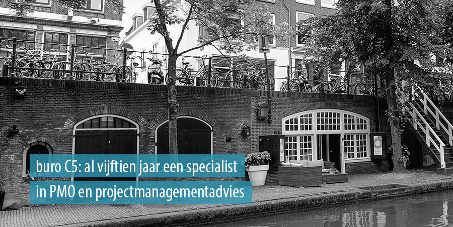 buro C5: al vijftien jaar een specialist  in PMO en projectmanagementadvies