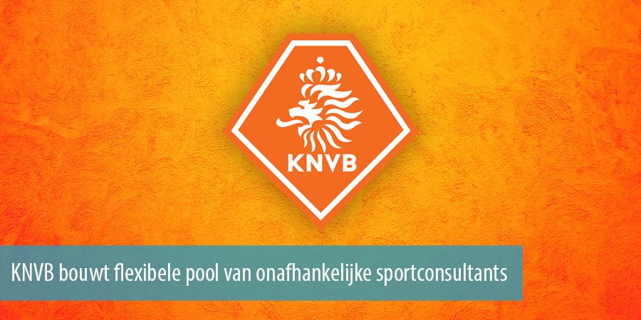 KNVB bouwt flexibele pool van onafhankelijke sportconsultants
