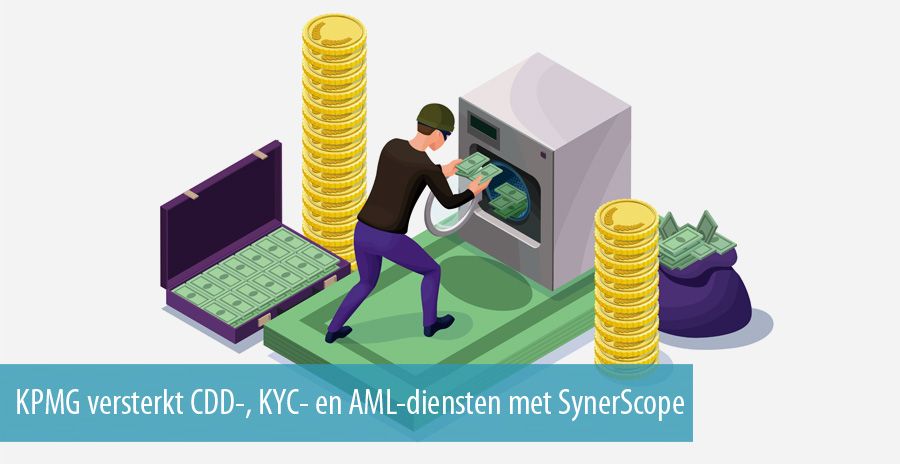 KPMG versterkt CDD-, KYC- en AML-diensten met SynerScope